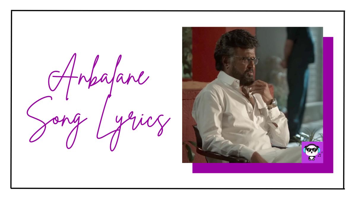 Anbalane Song Lyrics