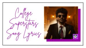 College Superstars Song Lyrics