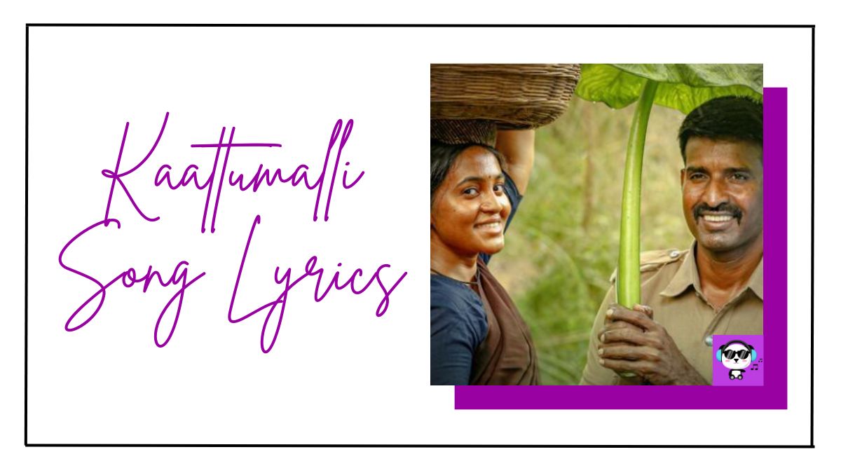 Kaattumalli Song Lyrics