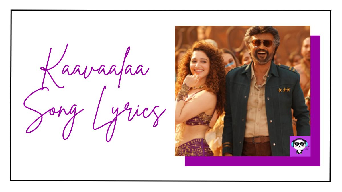 Kaavaalaa Song Lyrics