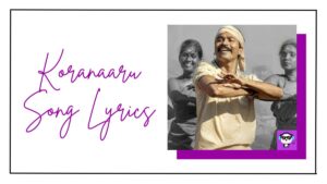 Koranaaru Song Lyrics