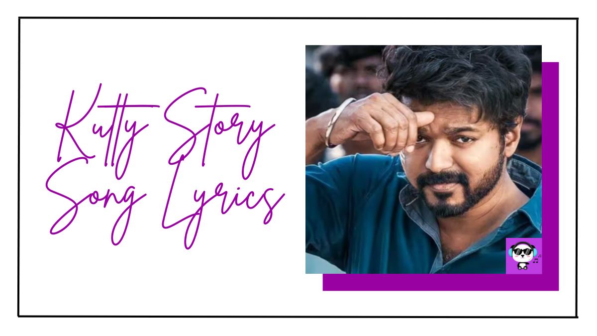 Kutty Story Song Lyrics