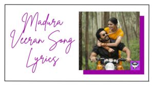 Madura Veeran Song Lyrics