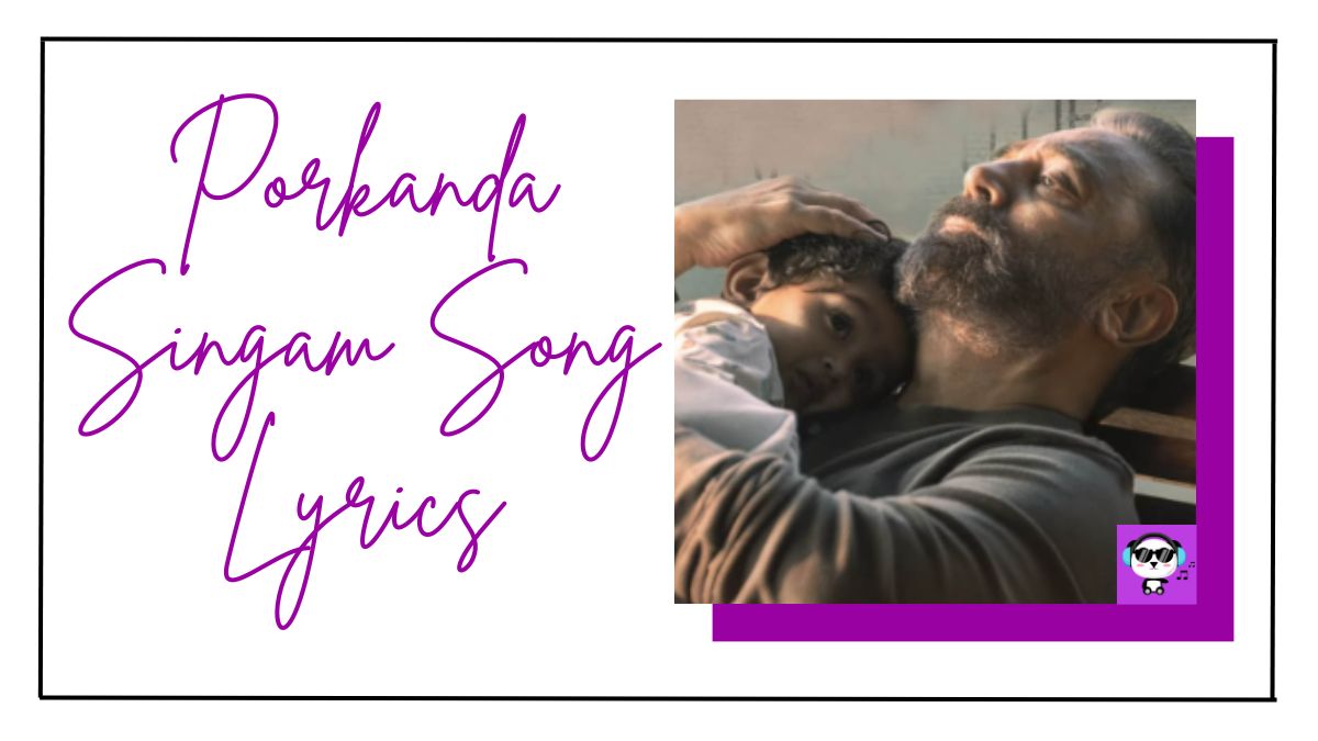 Porkanda Singam Song Lyrics