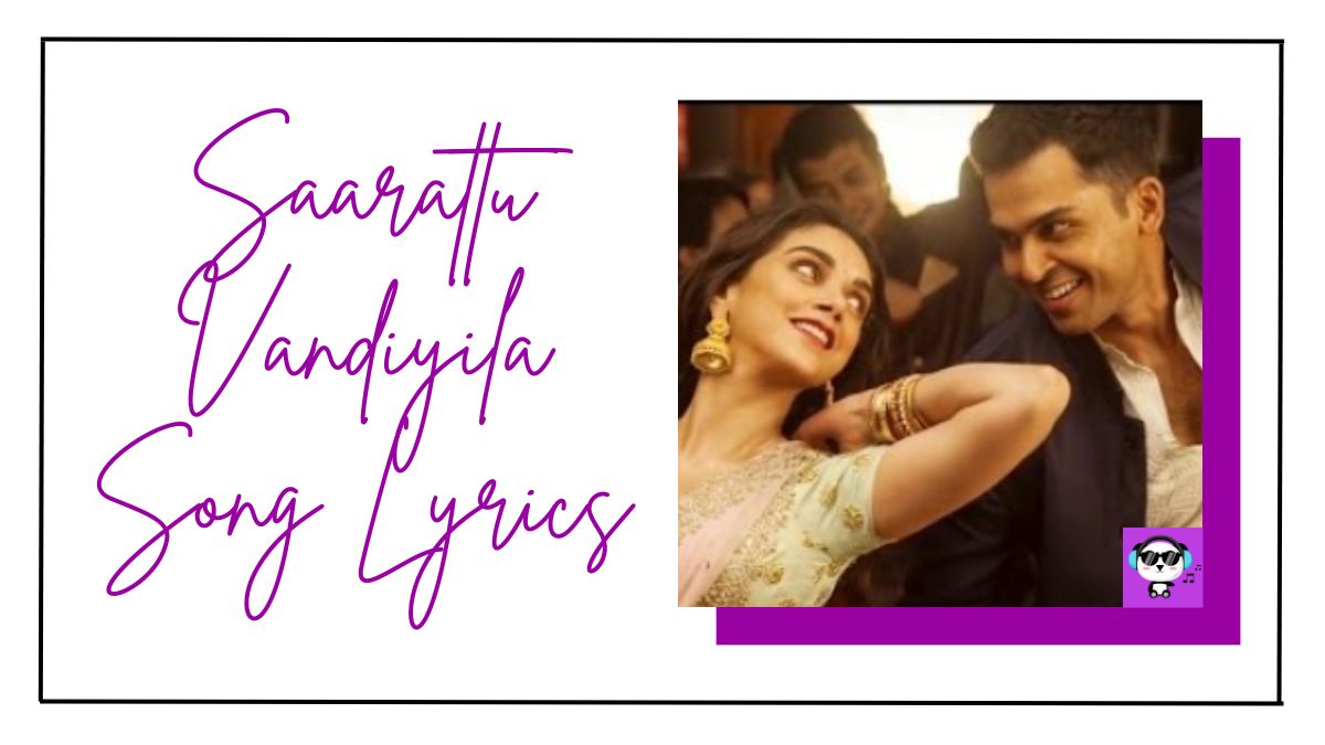 Saarattu Vandiyila Song Lyrics