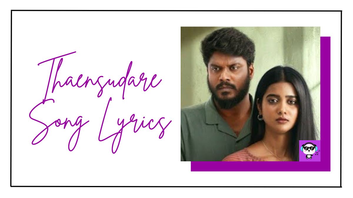 Thaensudare Song Lyrics