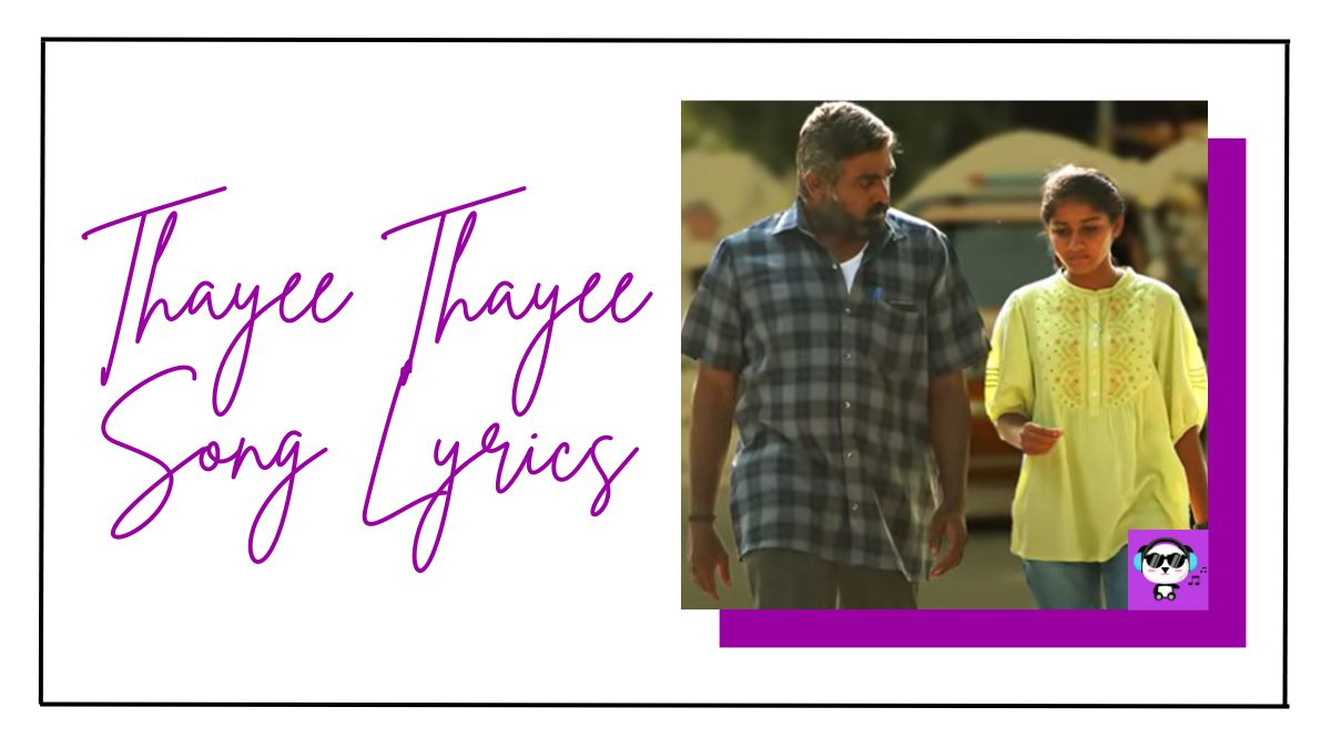 Thayee Thayee Song Lyrics