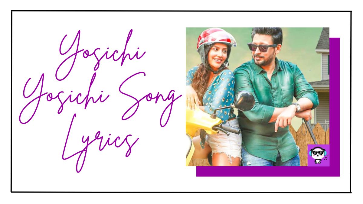 Yosichi Yosichi Song Lyrics