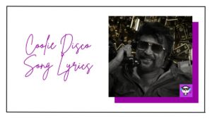 Coolie Disco Song Lyrics