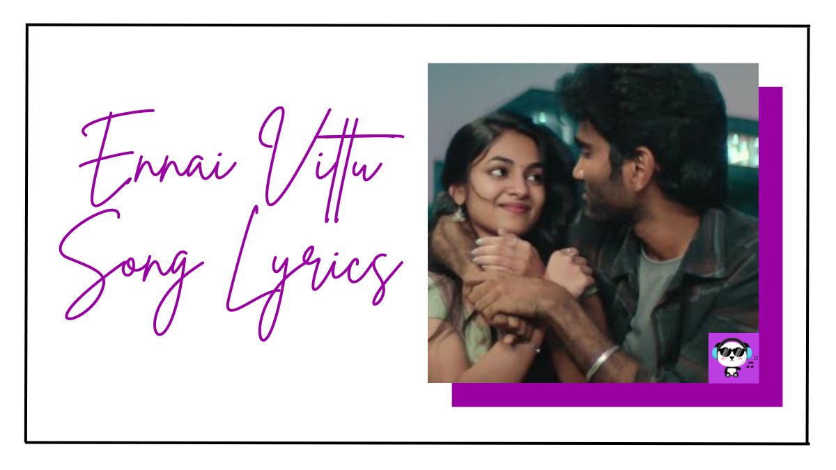 Ennai Vittu Song Lyrics