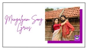 Mangalyam Song Lyrics