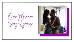 Oru Manam Song Lyrics