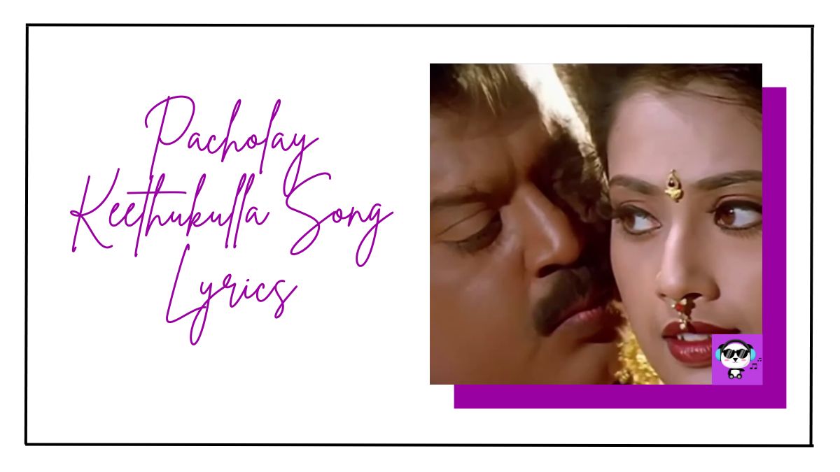 Pacholay Keethukulla Song Lyrics