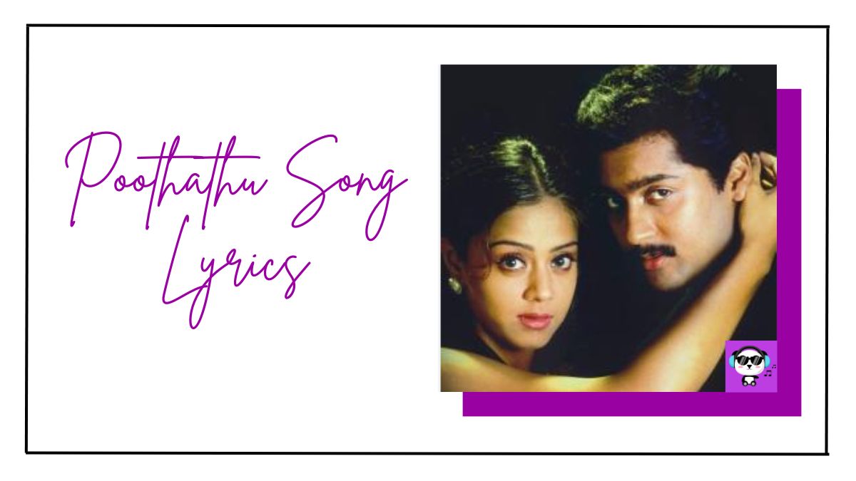 Poothathu Song Lyrics