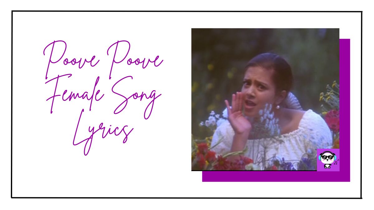 Poove Poove Female Song Lyrics