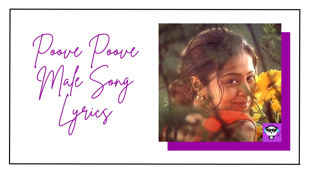 Poove Poove Male Song Lyrics