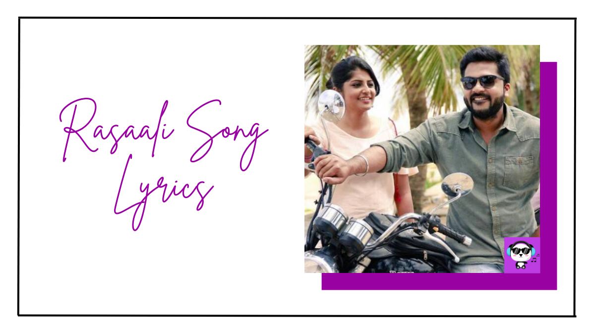 Rasaali Song Lyrics