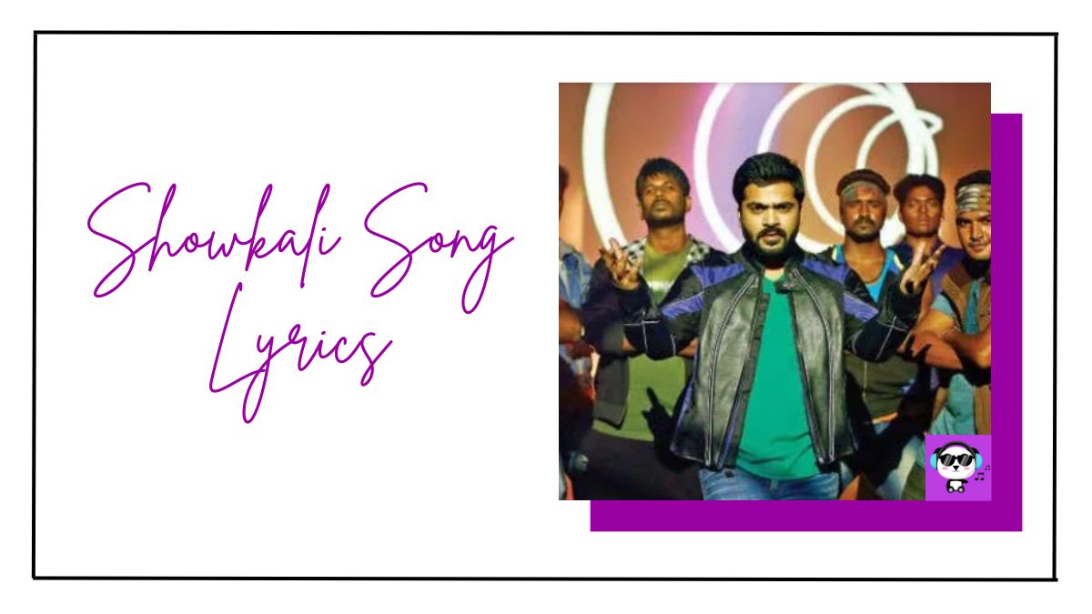 Showkali Song Lyrics