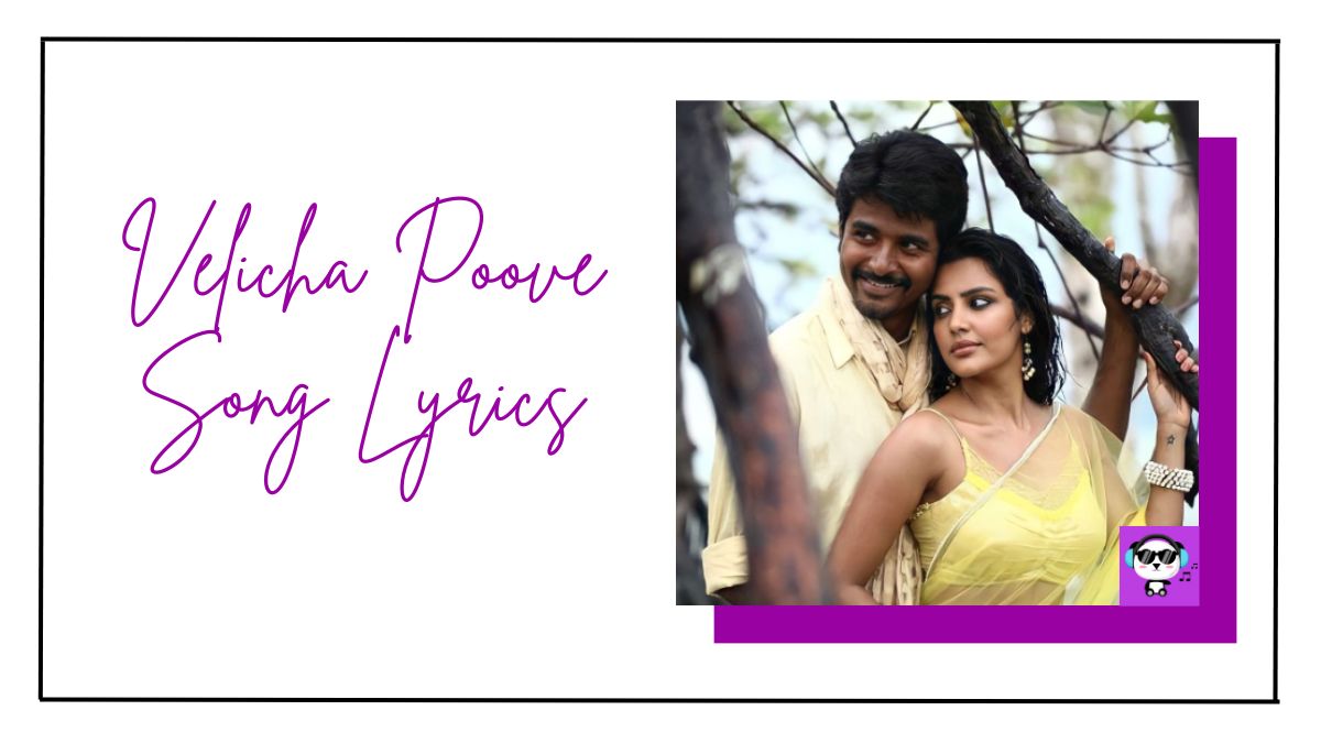 Velicha Poove Song Lyrics