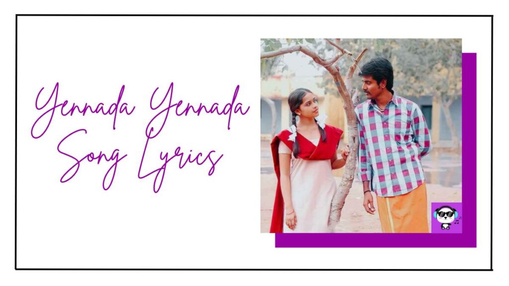 Yennada Yennada Song Lyrics