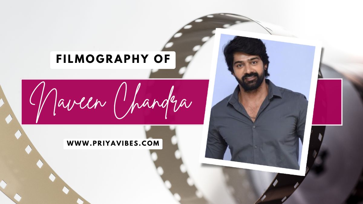 Naveen Chandra Filmography