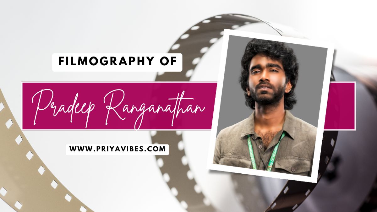 Pradeep Ranganathan Movies List