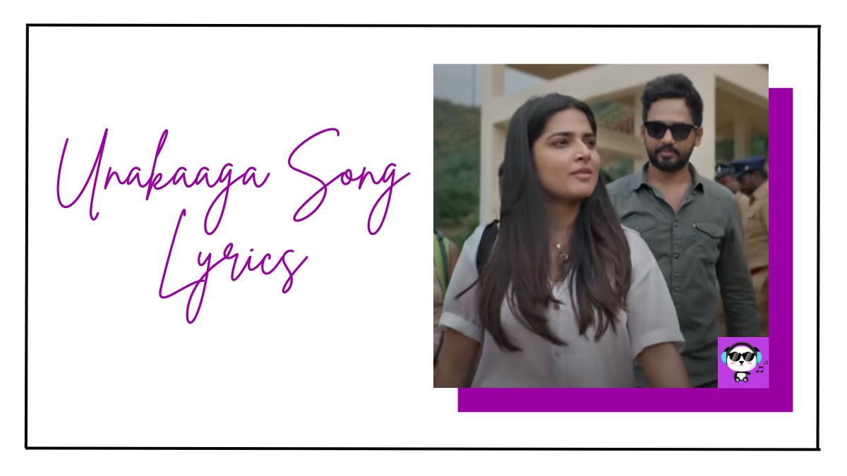 Unakaaga Song Lyrics