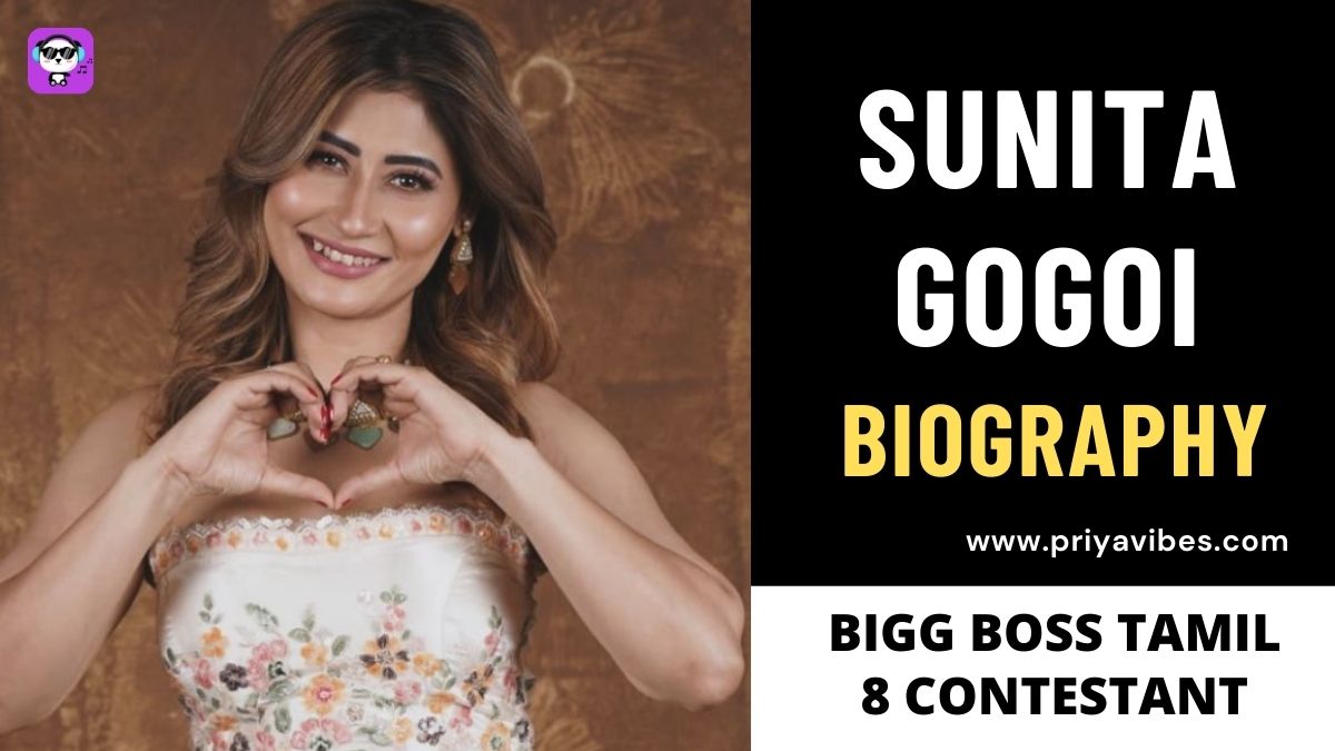 Sunita Gogoi Bigg Boss Tamil