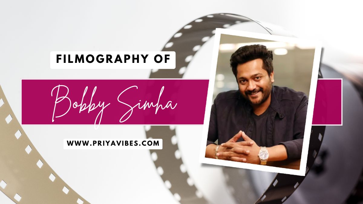 Bobby Simha Filmography