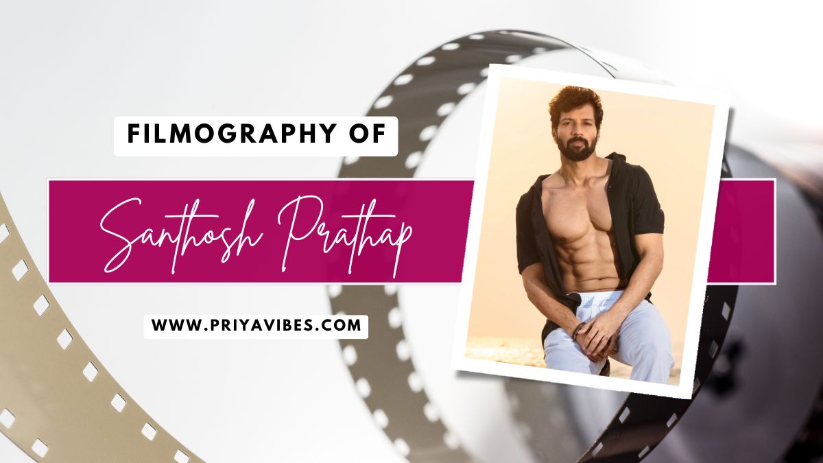 Santhosh Prathap Filmography