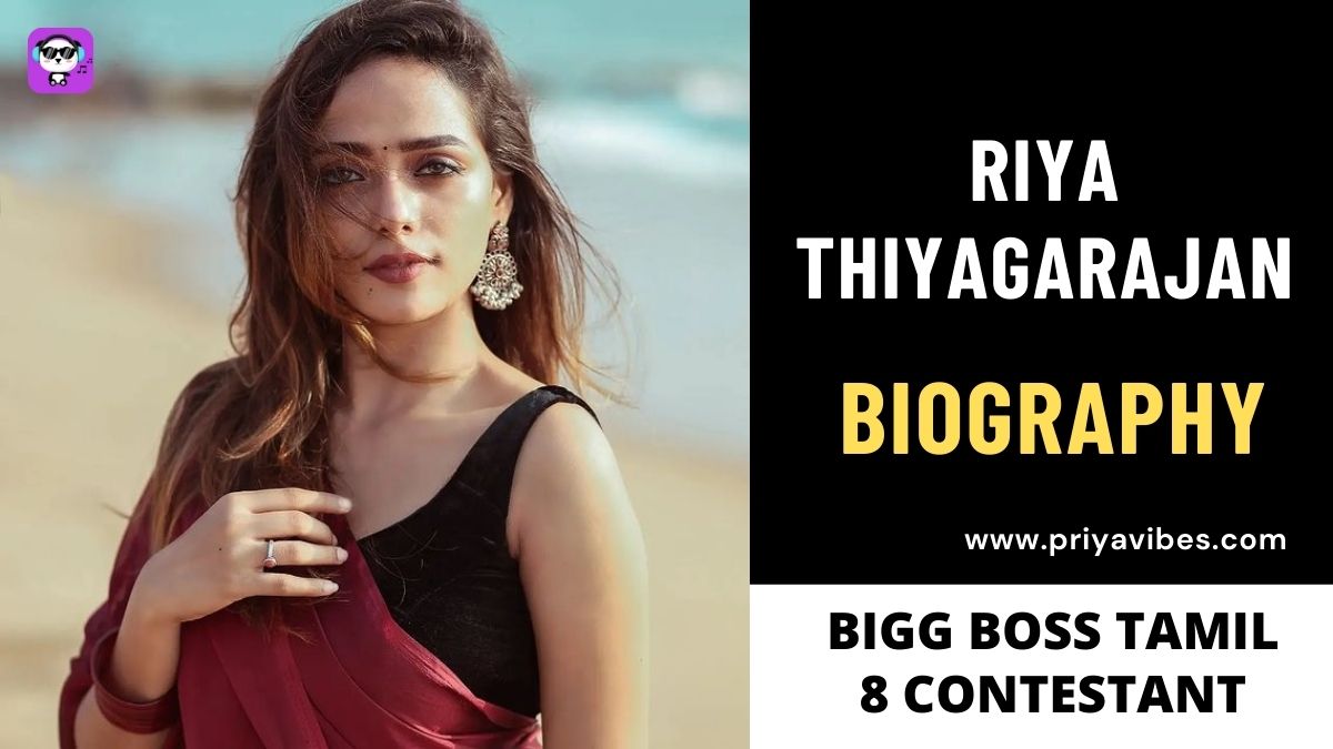 Riya Thiyagarajan Bigg Boss Tamil 8