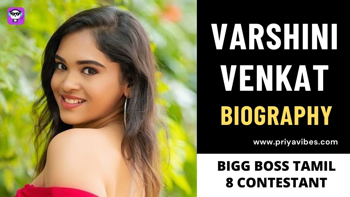 Varshini Venkat Bigg Boss Tamil