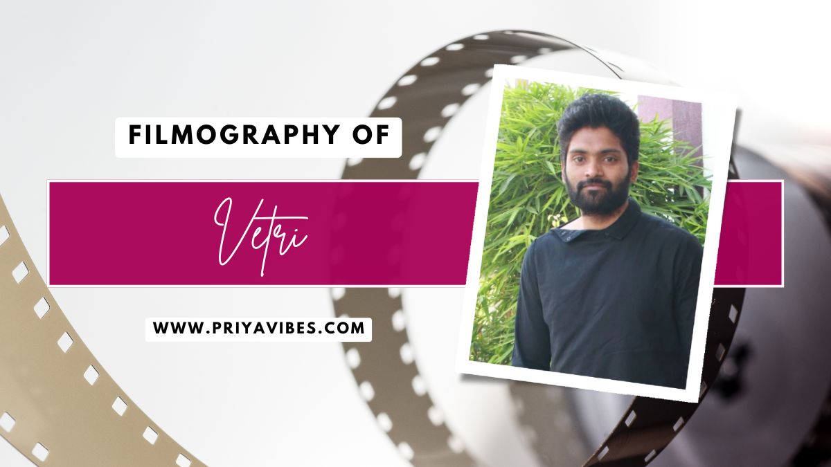 Vetri Filmography