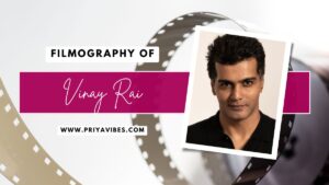 Vinay Rai Filmography